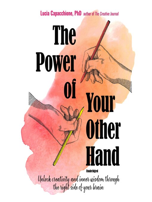 Title details for The Power of Your Other Hand by Lucia Capacchione PhD - Available